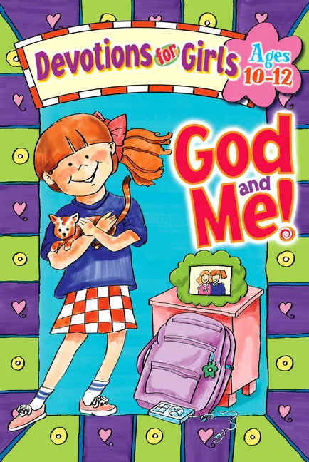 God and Me!: Devotions for Girls Ages 10-12 - Paperback