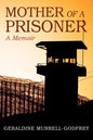 Mother of A Prisoner: A Memoir - Paperback