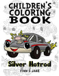 Children's Coloring Book, Silver Hotrod: Award winning child authors, Finn and Jake - Paperback