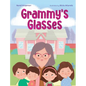 Grammy's Glasses - Hardcover