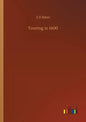 Touring in 1600 - Paperback