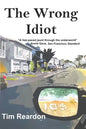 The Wrong Idiot - Paperback
