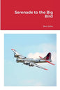 Serenade to the Big Bird - Paperback