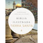 Rvr 1960 Biblia Ilustrada de la Tierra Santa, Tapa Dura: Una Exploración de la Personas, Lugares Y Cosas En La Escritura - Hardcover