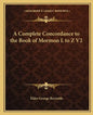 A Complete Concordance to the Book of Mormon L to Z V2 - Paperback