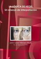 LA LÓGICA DE HEGEL Un ensayo de interpretación - Paperback