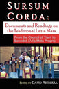 Sursum Corda: Documents And Readings On The Traditional Latin Mass - Paperback