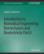 Introduction to Biomedical Engineering: Biomechanics and Bioelectricity - Part II - Paperback
