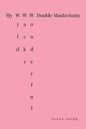 My Wild, Wacky, Wonderful Double Mastectomy - Paperback