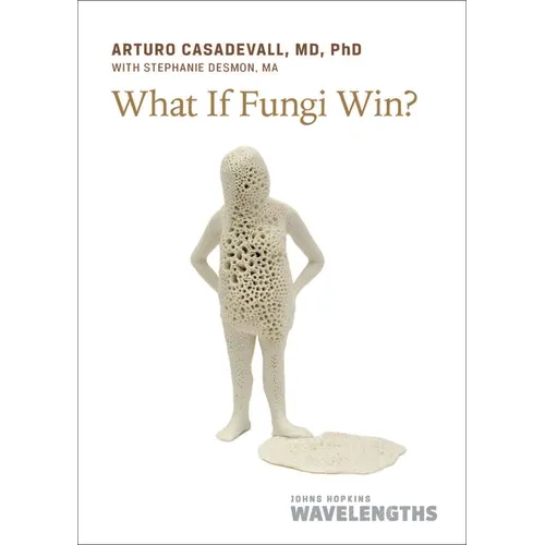 What If Fungi Win? - Paperback