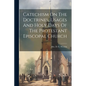 Catechism On The Doctrines, Usages And Holy Days Of The Protestant Episcopal Church - Paperback