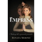 Empress: Making the Impossible Possible: Making the Impossible Possible - Hardcover