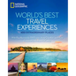 World's Best Travel Experiences: 400 Extraordinary Places - Hardcover