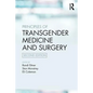 Principles of Transgender Medicine and Surgery - Paperback