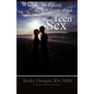 What Every Parent Should Know about Teen Sex: The Secret Std Epidemic - Paperback