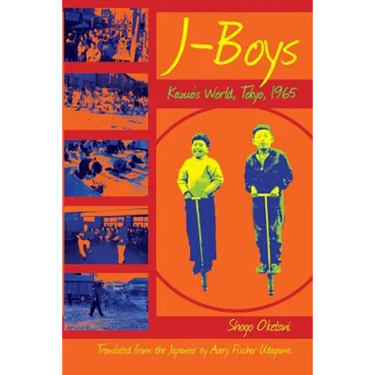 J-Boys: Kazuo's World, Tokyo, 1965 - Paperback