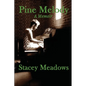 Pine Melody: A Memoir - Paperback