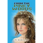 From the Piney Woods (Second Edition) - Paperback