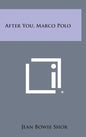 After You, Marco Polo - Hardcover
