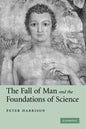 The Fall of Man and the Foundations of Science - Paperback