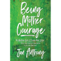 Being Mother Courage - Paperback