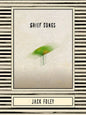 Grief Songs - Paperback