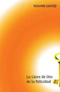 La llave de oro de la felicidad - Paperback