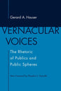 Vernacular Voices: The Rhetoric of Publics and Public Spheres - Paperback