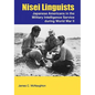Nisei Linguists: Japanese Americans in the Military Intelligence Service During World War II - Paperback