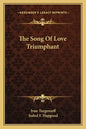 The Song of Love Triumphant - Paperback