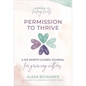 The Sisterhood of Healing Hearts: Permission to Thrive Journal: A Six Month Guided Journal for Grieving Mothers - Spiral
