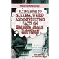 Melanie Martinez: Flying High to Success, Weird and Interesting Facts on Melanie Adele Martinez! - Paperback