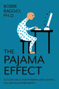 The Pajama Effect - Paperback