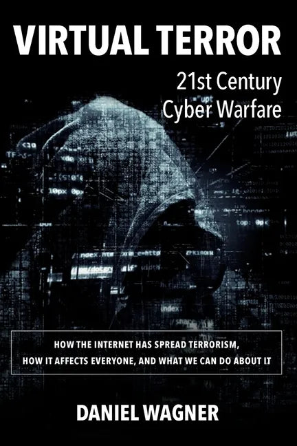 Virtual Terror: 21st Century Cyber Warfare - Paperback