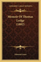 Memoir Of Thomas Lodge (1882) - Paperback