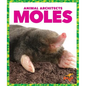 Moles - Hardcover