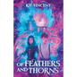 Of Feathers and Thorns - Paperback