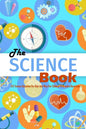 The Science Book: 101 Science Questions For Kids And Ways For Children To Broaden Knowledge: Science for Kids - Paperback