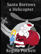 Santa Borrows a Helicopter - Paperback