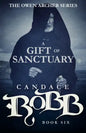 A Gift of Sanctuary: The Owen Archer Series - Book Six - Paperback