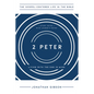 2 Peter: Living with the End in Mind - Paperback