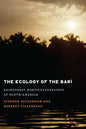 The Ecology of the Barí: Rainforest Horticulturalists of South America - Paperback