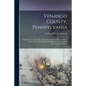 Venango County, Pennsylvania: Her Pioneers And People, Embracing A General History Of The County, And A Genealogical And Biographical Record Of Repr - Paperback