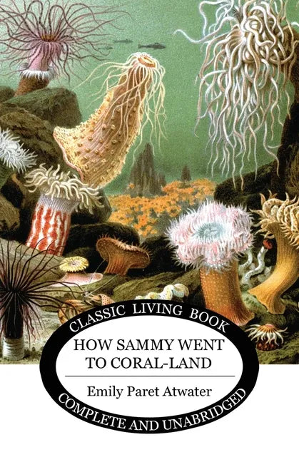 How Sammy went to Coral land - Paperback