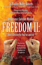 Deliverance Solution Wisdom Freedom II: How to Destroy the Yoke of Captivity - Practical Steps and Utterances for Breaking the Chains of Bondage to Se - Paperback