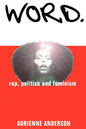 Word: rap, politics and feminism - Paperback