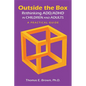 Outside the Box: Rethinking ADD/ADHD in Children and Adults: A Practical Guide - Paperback