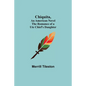 Chiquita, An American Novel; The Romance of a Ute Chief's Daughter - Paperback