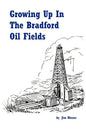 Growing Up in the Bradford Oil Fields - Paperback