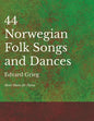 44 Norwegian Folk Songs and Dances - Sheet Music for Piano - Paperback